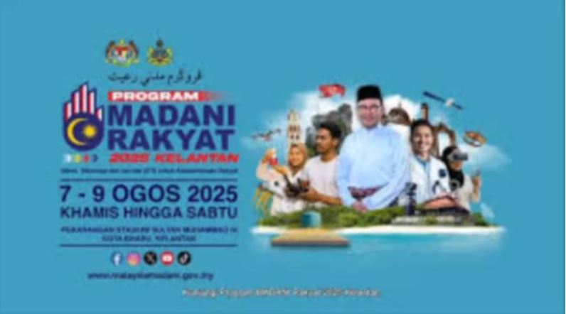 25,000 pengunjung dijangka meriahkan Program MADANI Rakyat di Kelantan minggu depan